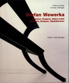 Stefan Wewerka, Architekt, Designer, Objektkünstler. Stefan Wewerka, Architect, Designer, Object Artist - Wewerka, Stefan