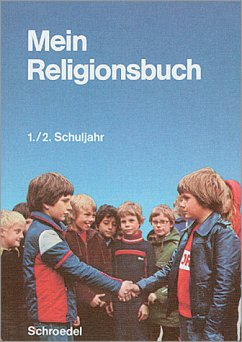 Mein Religionsbuch 1./2. Schuljahr -