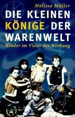 Die kleinen Könige der Warenwelt