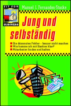 Jung und selbständig - Fernandes-Stacke, Manuel J.