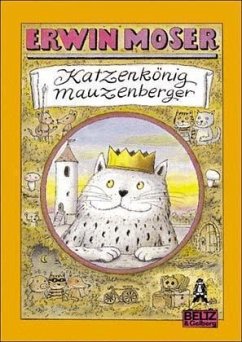 Katzenkönig Mauzenberger - Moser, Erwin