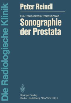 Die transrektale transversale Sonographie der Prostata - Reindl, Peter