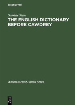 The English Dictionary before Cawdrey - Stein, Gabriele