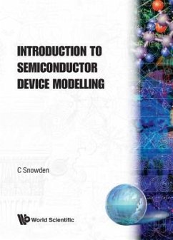 Introduction to Semiconductor Device Modelling - Snowden, Christopher M