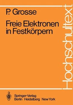 Freie Elektronen in Festkörpern - Grosse, P.