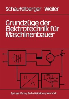 Grundzüge der Elektrotechnik für Maschinenbauer - Schaufelberger, W.; Weiler, J.