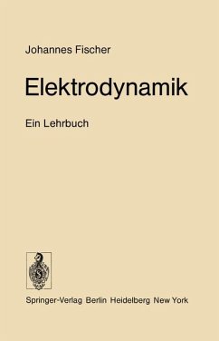 Elektrodynamik. Ein Lehrbuch