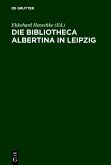 Die Bibliotheca Albertina in Leipzig