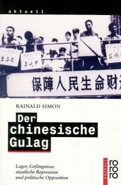 Der chinesische Gulag - Simon, Rainald