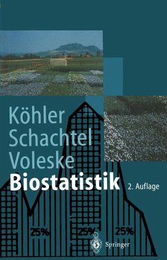 Biostatistik - Einführung in die Biometrie für Biologen und Agrarwissenschaftler