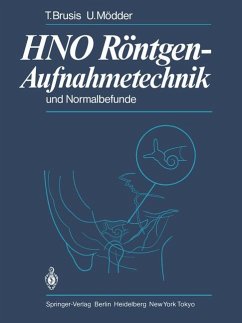 HNO Röntgen-Aufnahmetechnik und Normalbefunde - Brusis, T.