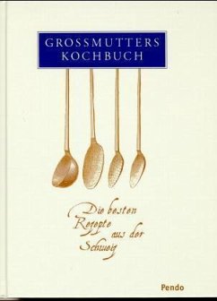 Großmutters Kochbuch - Dörig, Irene