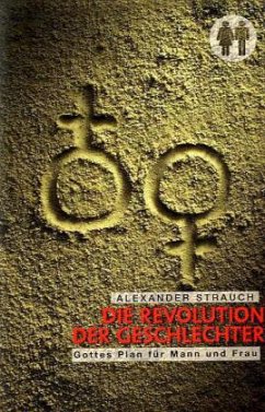 Die Revolution der Geschlechter - Strauch, Alexander