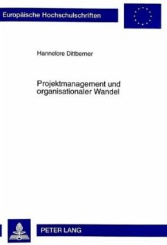 Projektmanagement und organisationaler Wandel - Vogt, Hannelore