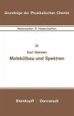 Molekülbau und Spektren