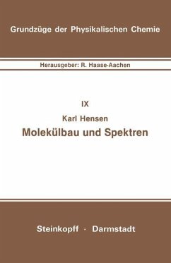 Molekülbau und Spektren - Hensen, Karl