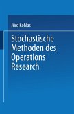 Stochastische Methoden des Operations Research Stochastische Methoden des Operations Research
