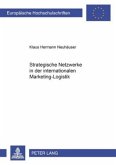 Strategische Netzwerke in der internationalen Marketing-Logistik