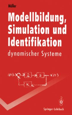 Modellbildung, Simulation und Identifikation dynamischer Systeme - Möller, Dietmar