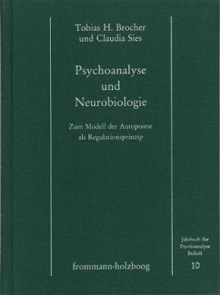 Psychoanalyse und Neurobiologie - Brocher, Tobias H.;Sies, Claudia