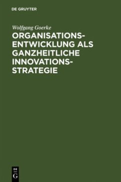 Cover Organisationsentwicklung als ganzheitliche Innovationsstrategie