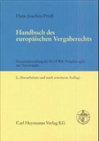 Handbuch des Europäischen Vergaberechts - Prieß, Hans-Joachim