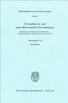 Systemtheorie und sozio-ökonomische Anwendungen. - Baetge, Jörg (Hrsg.)