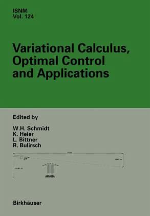Variational Calculus, Optimal Control and Applications Variational Calculus, Optimal Control and Applications