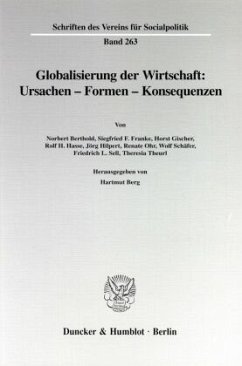 Globalisierung der Wirtschaft: Ursachen - Formen - Konsequenzen. - Berg, Hartmut (Hrsg.)
