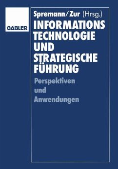 Informationstechnologie und strategische Führung - Bartmann, Dieter; Spremann, Klaus