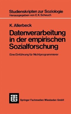 Datenverarbeitung in der Empirischen Sozialforschung - Allerbeck, Dr. phil. Klaus