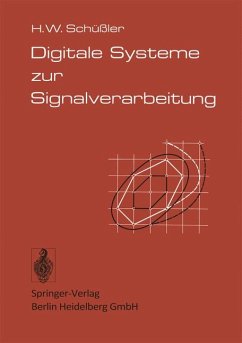 Digitale Systeme zur Signalverarbeitung - Schüßler, Hans Wilhelm
