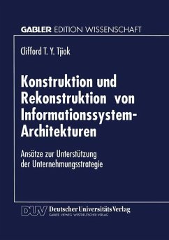 Konstruktion und Rekonstruktion von Informationssystem-Architekturen - Tjiok, Clifford T.-Y.