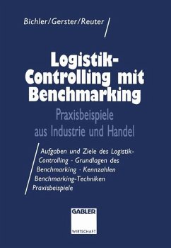 Logistik-Controlling mit Benchmarking - Gerster, Wolfgang;Reuter, Rupert