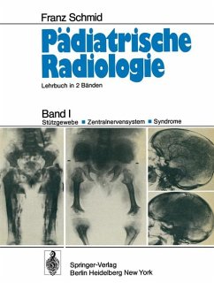 Pädiatrische Radiologie: Band 1., Stützgewebe, Zentralnervensystem, Syndrome