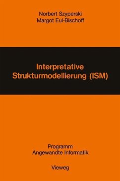 Interpretative Strukturmodellierung (ISM) - Szyperski, Norbert