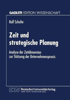 Zeit und strategische Planung - Schulte, Rolf