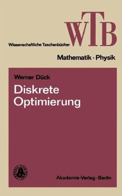 Diskrete Optimierung - Dück, Werner