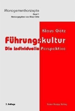 Die individuelle Perspektive / Führungskultur 1 - Götz, Klaus