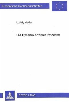 Die Dynamik sozialer Prozesse - Nieder, Ludwig