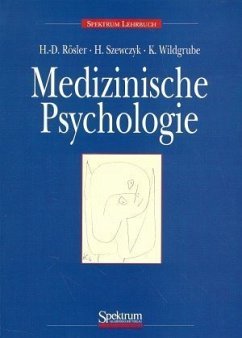 Medizinische Psychologie - Rösler, Hans-Dieter; Szewczyk, Hans; Wildgrube, Klaus