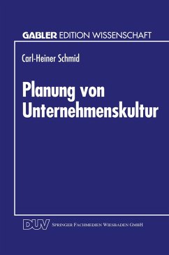 Planung von Unternehmenskultur - Schmid, Carl-Heiner