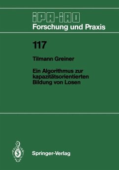 Ein Algorithmus zur kapazitätsorientierten Bildung von Losen - Greiner, Tilmann