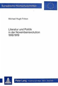 Literatur und Politik in der Novemberrevolution 1918/1919 - Fritton, Michael Hugh