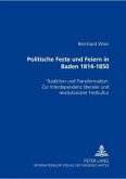 Politische Feste und Feiern in Baden 1814-1850