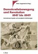 Demokratiebewegung und Revolution 1847... - Bild 1