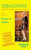 Zibaldone, Zeitschrift für italienische Kultur der Gegenwart Zibaldone, Zeitschrift für italienische Kultur der Gegenwart