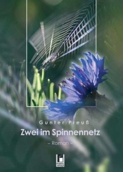 Zwei im Spinnennetz - Preuß, Gunter