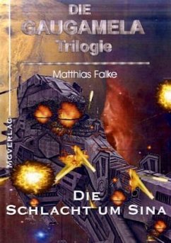 Cover Die Schlacht um Sina / Die Gaugamela-Trilogie Bd.3
