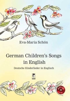 German Children's Songs in English, m. Audio-CD - Schön, Eva M.